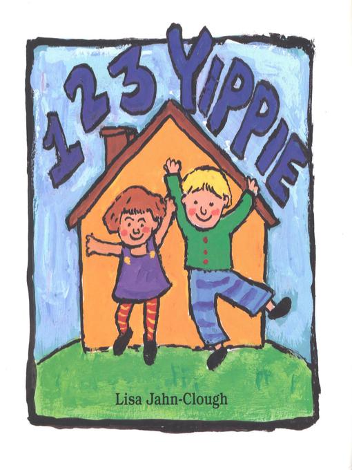 Title details for 123 Yippie by Lisa Clough - Available